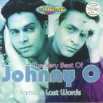 The Very Best Of Johnny O: Famous Last Words