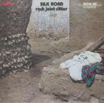 Rock Joint Cither: Silk Road (reissue)