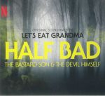 The Bastard Son & The Devil Himself (Soundtrack)