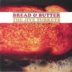 Bread & Butter (reissue)