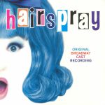 Hairspray: Original Broadway Cast Recording