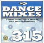 DMC Dance Mixes 315: Commerical Club Tracks & Dance Remixes (Strictly DJ Only)