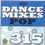 DMC Dance Mixes 315: Pop: Pre Release Full Length Pop Tracks & Dance Remixes For Professional DJ (Strictly DJ Only)