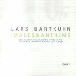 Images & Anthems: Book I (remastered)