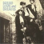 Bread Love & Dreams (reissue)