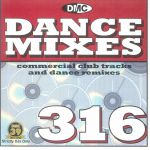 DMC Dance Mixes 316: Commercial Club Tracks & Dance Remixes (Strictly DJ Only)