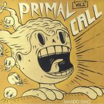 Primal Call Vol 2 EP