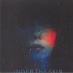 Under The Skin (Soundtrack) (reissue)