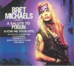 A Salute To Poison: Show Me Your Hits
