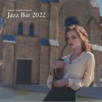 Jazz Bar 2022 (Japanese Edition)