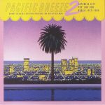 Pacific Breeze 2: Japanese City Pop AOR & Boogie 1972-1986