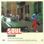 Soul Diggin': Soul Music Gems From Vinyl Diggers