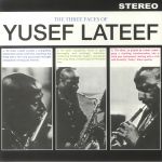 The Three Faces Of Yusef Lateef (reissue)