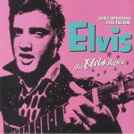 The Elvis Tapes: Early Interviews With The King