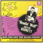 Boy You Got The Blues There! The Wolf's West Memphis Blues: Originally Unreleased Tracks Vol 1
