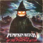 The Return Of The Pumpkin Witch