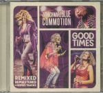Good Times: Remixed Remastered & Bonus Tracks