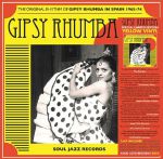 Gipsy Rhumba: The Original Rhythm Of Gipsy Rhumba In Spain 1965-1974 (Record Store Day RSD 2023)