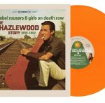 Fools Rebel Rousers & Girls On Death Row: The Lee Hazlewood Story 1955-1962 (Record Store Day RSD 2023)