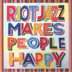 Riot Jazz Makes People Happy