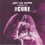 Just Like Heaven  A Tribute To The Cure