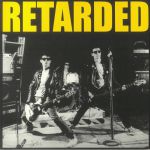 Retarded (reissue)