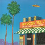Hip Dozer Vol 7: Anniversary Compilation