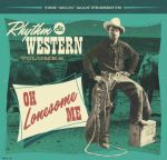 Rhythm & Western Vol 8: Oh Lonesome Me