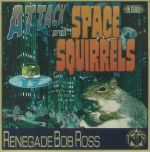 Attack Of The Space Squirrels EP