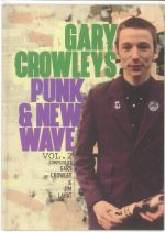 Gary Crowley's Punk & New Wave Vol 2