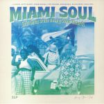 Miami Soul: Soul Gems From Henry Stone Records