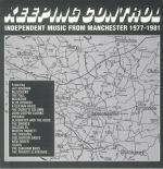 Keeping Control: Independent Music From Manchester 1977-1981