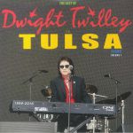 The Best Of Dwight Twilley: The Tulsa Years 1999-2016 Vol 1