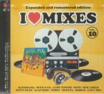 I Love Mixes Vol 10 (Expanded Edition)