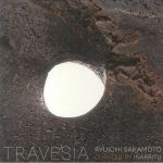 Travesia: Ryuichi Sakamoto Curated By Inarritu (Japanese Edition)