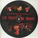 Live Freaky! Die Freaky! (Soundtrack) (Record Store Day 2015)