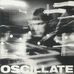 Oscillate