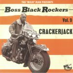 Boss Black Rockers Vol 9: Crackerjack