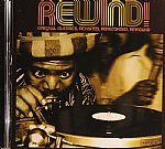 Rewind! Original Classics Reworked Remixed Re-Edited & Rewound 