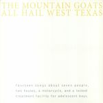 All Hail West Texas (reissue)