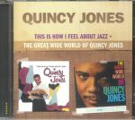 This Is How I Feel About Jazz & The Great Wide World Of Quincy Jones