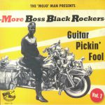 More Boss Black Rockers Vol 1: Guitar Pickin' Fool