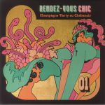 Rendez Vous Chic Vol 1 (Champagne Party Au Chabanais)