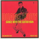 Dance With The Guitar Man: The Greatest Hits 1958-1962