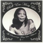 Roll 'Em Mary Lou: The Pioneering Mary Lou Williams 1929-1953