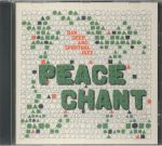 Peace Chant 3: Raw Deep & Spiritual Jazz