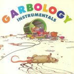Garbology: Instrumentals