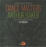 Arthur Baker Presents Dance Masters: Arthur Baker The Classic Dance Remixes