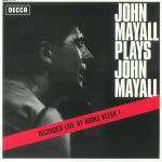 John Mayall Plays John Mayall (mono) (reissue)