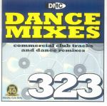 DMC Dance Mixes 323: Commercial Club Tracks & Dance Remixes (Strictly DJ Only)